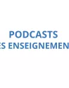 Podcasts des enseignements