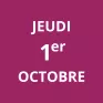Jeudi 1er octobre